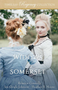 Title: Widows of Somerset, Author: Rebecca Connolly