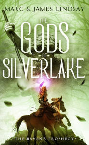 Title: The gods of Silverlake, Author: James Lindsay