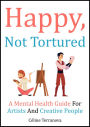 Happy, Not Tortured