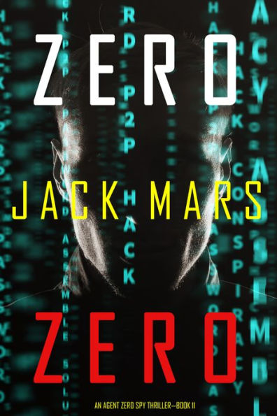 Zero Zero (An Agent Zero Spy ThrillerBook #11)