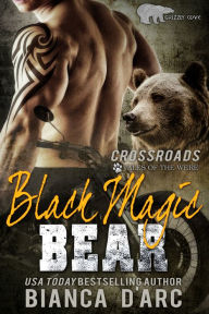 Title: Black Magic Bear, Author: Bianca D'Arc