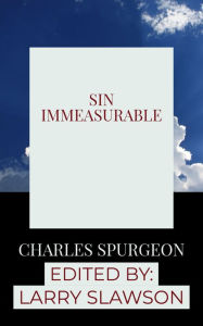 Title: Sin Immeasurable, Author: Charles Spurgeon