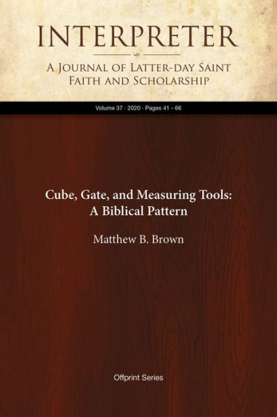 Cube, Gate, and Measuring Tools: A Biblical Pattern