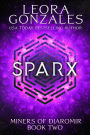 Miners of Djaromir: Sparx