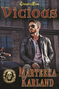 Title: Vicious (Salvation's Bane MC 1): A Bones MC romance, Author: Marteeka Karland