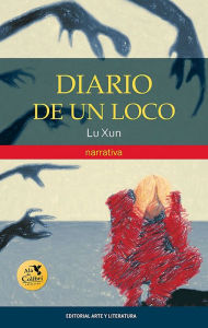 Title: Diario de un loco, Author: Lu Xun