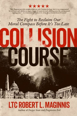 Collision Course by Lieutenant Colonel Robert L. Maginnis | NOOK Book ...