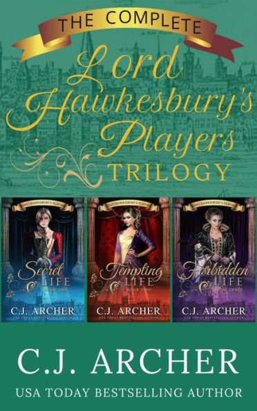 The Complete Lord Hawkesbury's Players Trilogy