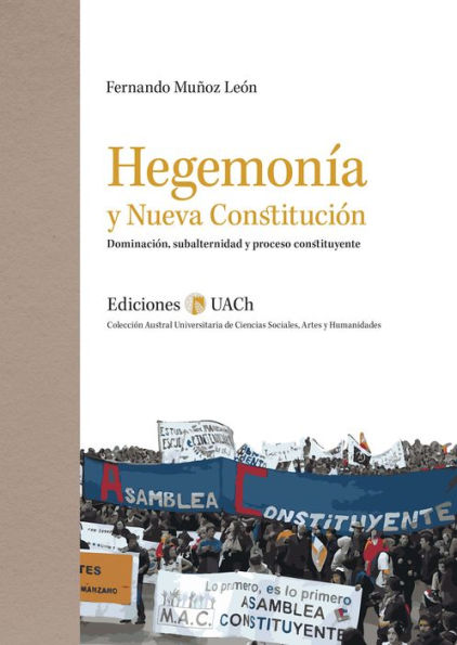 Hegemonia y Nueva Constitucion