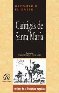 Title: Cantigas de Santa Maria, Author: Alfonso X de Castilla
