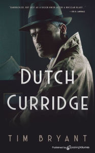 Title: Dutch Curridge, Author: Tim Bryant