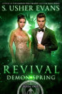 Revival: A Demon Hunter Urban Fantasy Adventure