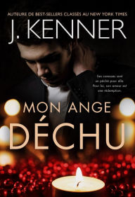 Title: Mon ange déchu, Author: J. Kenner