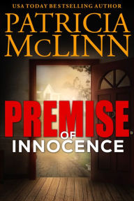 Title: Premise of Innocence (Innocence Trilogy Book 3), Author: Patricia McLinn