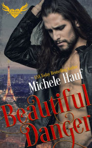 Title: Beautiful Danger, Author: Michele Hauf