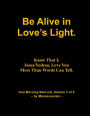 Be Alive in Loves Light