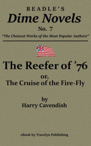 Title: The Reefer of 76, Author: Harry Cavendish