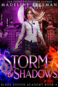 Title: Storm of Shadows, Author: Madeline Freeman