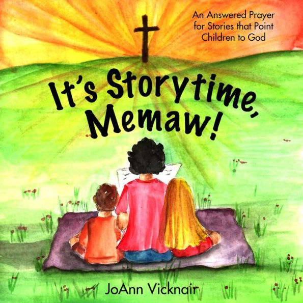 Its STORYTIME, Memaw!