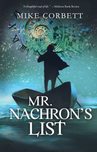 Title: Mr. Nachron's List, Author: Mike Corbett