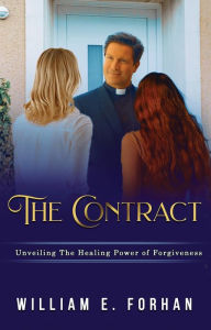 Title: The Contract, Author: William E. Forhan