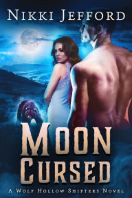 Title: Moon Cursed, Author: Nikki Jefford