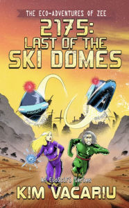 Title: Last of the Ski Domes, Author: Kim Vacariu