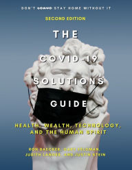 Title: The COVID-19 Solutions Guide, Author: Ron Baecker