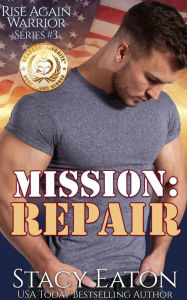 Title: Mission: Repair, Author: Stacy Eaton