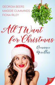 Title: All I Want for Christmas, Author: Georgia Beers