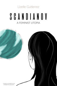 Title: Scandianov, Author: Lizelle Gutierrez