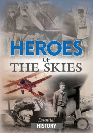 Title: Heroes of the Skies, Author: Les Perera