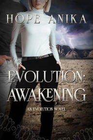 Evolution: Awakening: Book One of The Evolution Series