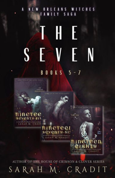 The Seven Series Books 5-7: A New Orleans Witches Family Saga