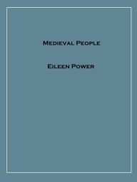 Title: Medieval People, Author: Eileen Power