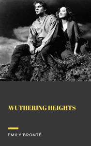 Title: Wuthering Heights, Author: Emily Brontë