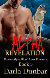 Title: Alpha Revelation, Author: Darla Dunbar