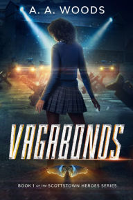 Title: Vagabonds, Author: A. A. Woods