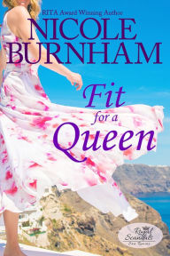 Title: Fit for a Queen, Author: Nicole Burnham