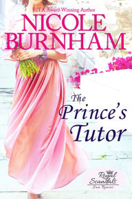 Title: The Prince's Tutor, Author: Nicole Burnham