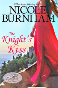 Title: The Knight's Kiss, Author: Nicole Burnham