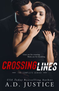 Title: Crossing Lines: The Complete Set, Author: A. D. Justice