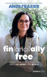 Title: Financially Free, Author: Ande Frazier