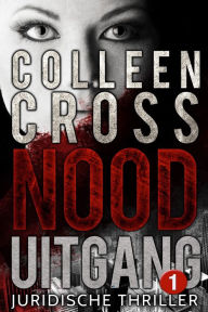 Title: Nooduitgang - deel 1, Author: Colleen Cross
