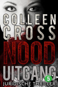 Title: Nooduitgang - deel 5, Author: Colleen Cross