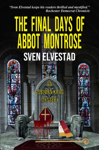 The Final Days of Abbot Montrose
