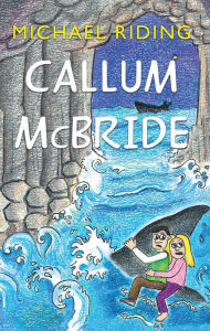 Title: Callum McBride, Author: Michael Riding
