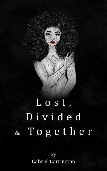 Lost, Divided & Together