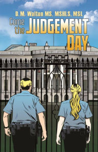 Title: Come the Judgement Day, Author: D. M. Walton MS