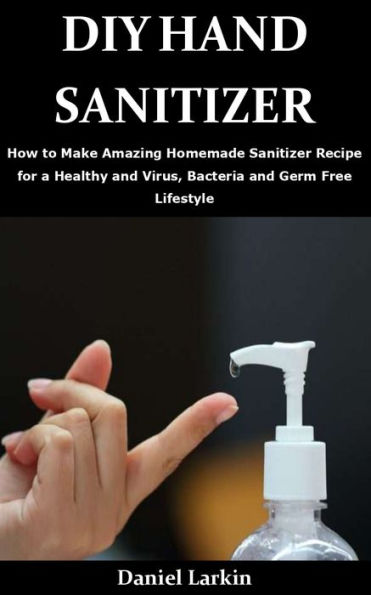 Diy Hand Sanitizer